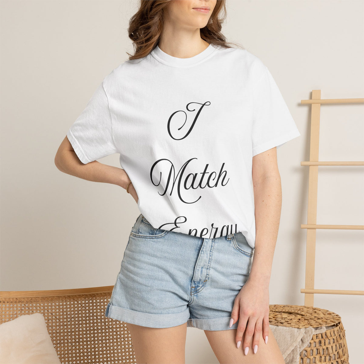 I Match Energy T-Shirt — Script Statement Tee