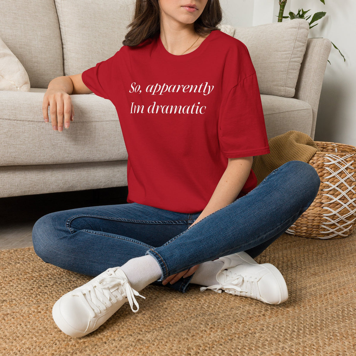 So, Apparently I’m Dramatic T‑Shirt — Funny Slogan Casual Tee for Women & Men