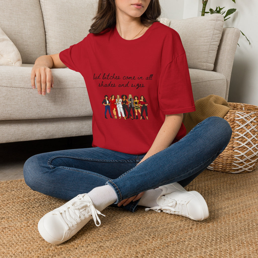 Bad Bitches Come In All Shades And Sizes T-Shirt — Empowering Diverse Women Graphic Tee