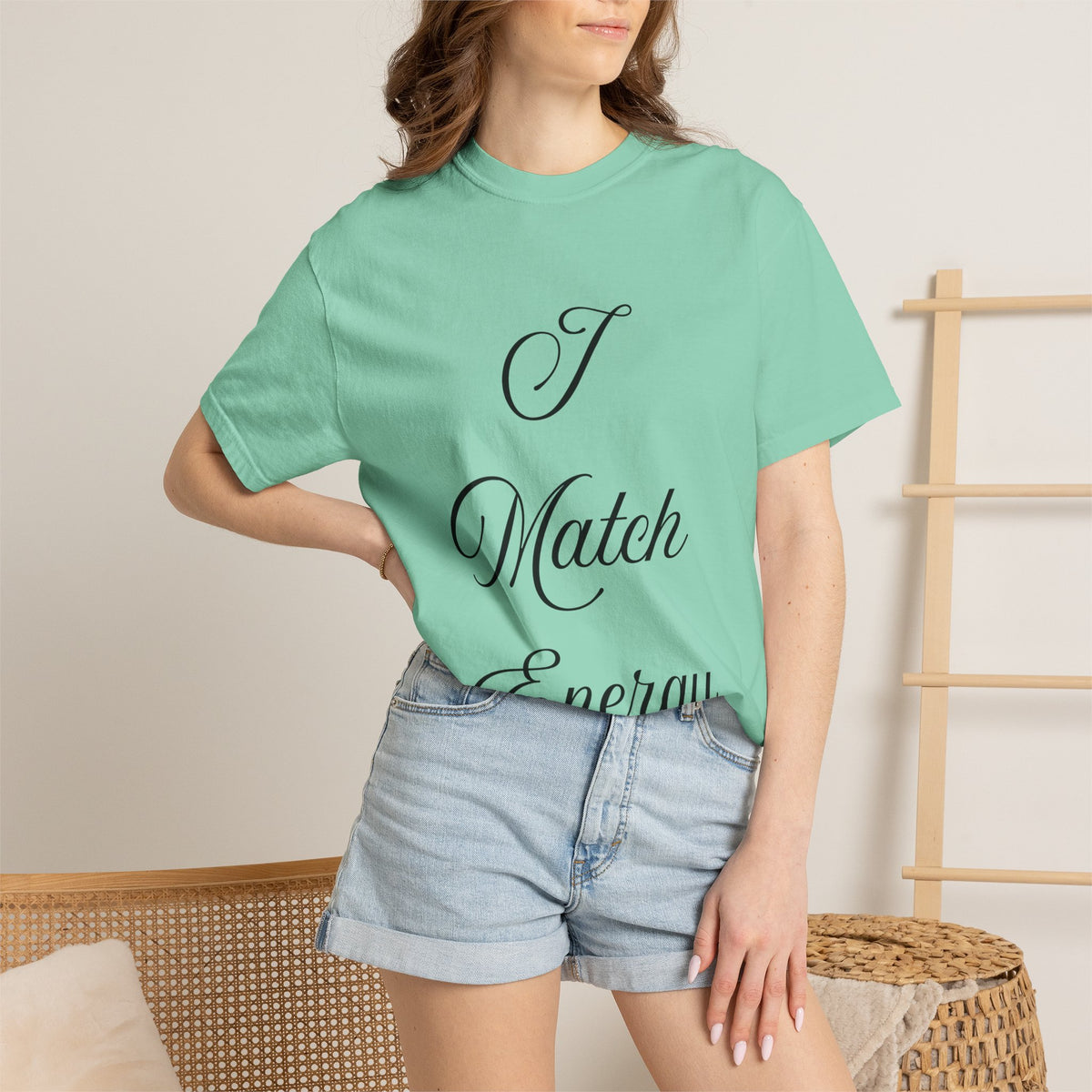 I Match Energy T-Shirt — Script Statement Tee