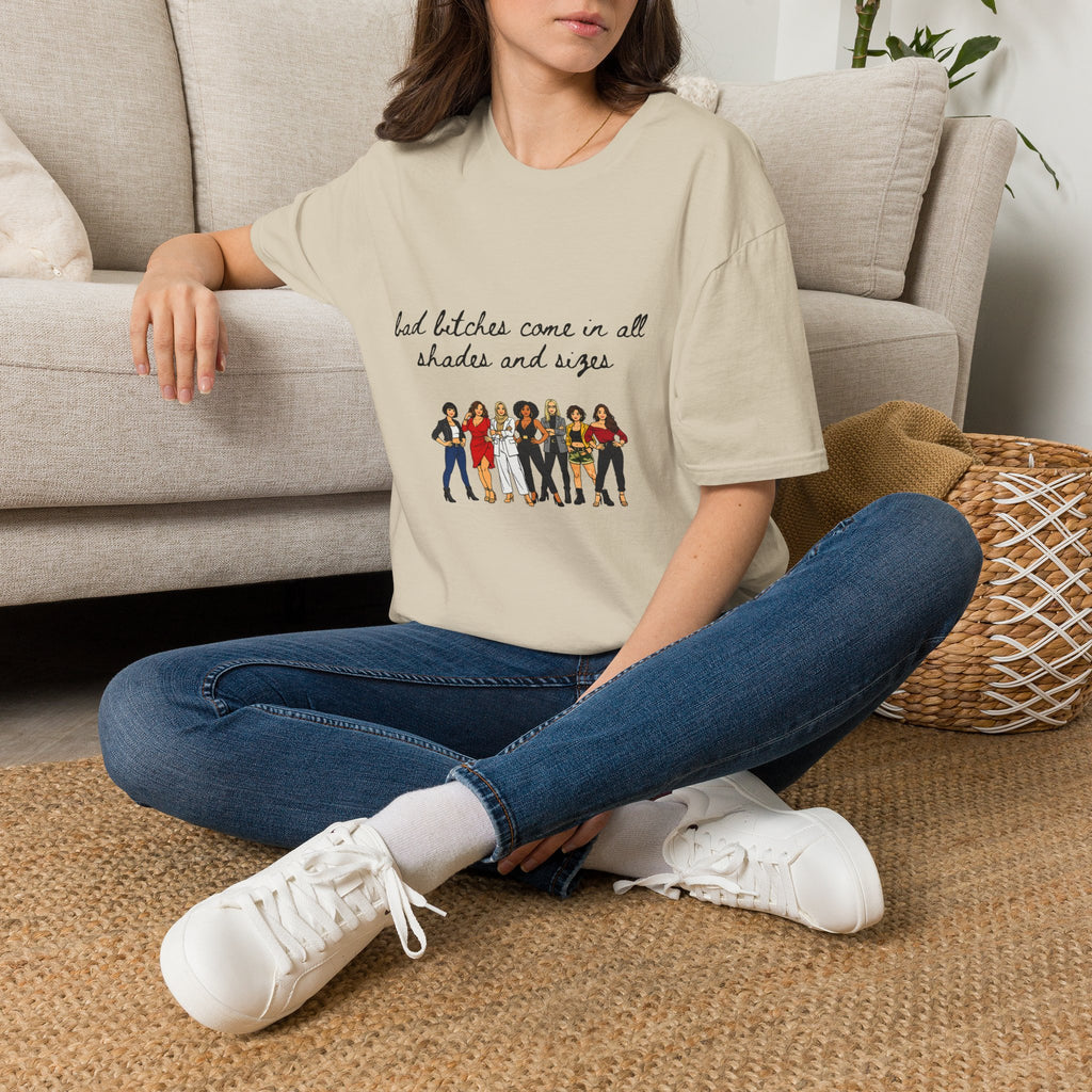 Bad Bitches Come In All Shades And Sizes T-Shirt — Empowering Diverse Women Graphic Tee