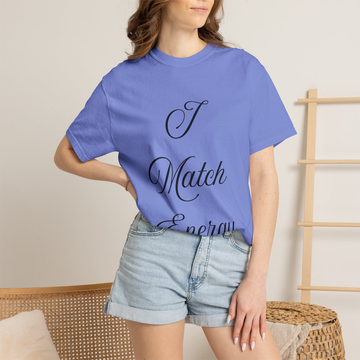 I Match Energy T-Shirt — Script Statement Tee