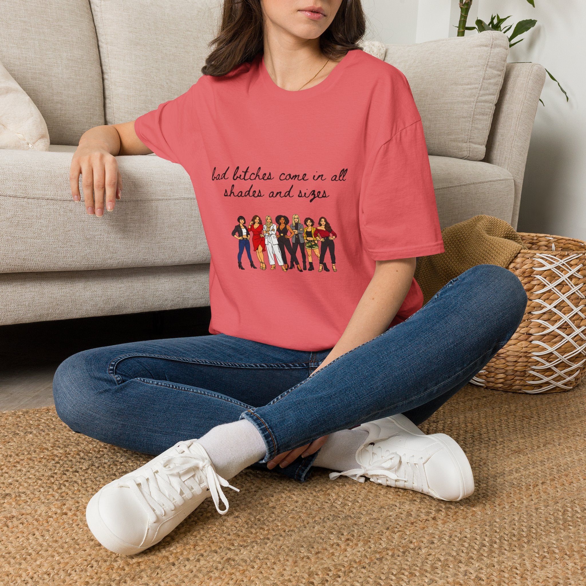 Bad Bitches Come In All Shades And Sizes T-Shirt — Empowering Diverse Women Graphic Tee